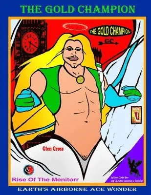 Kevin Curtis Barr, Lawrence D. Christian - GOLD CHAMPION ... Rise Of The Menitorr, Häftad. Tillgänglighet: Tillfälligt slut