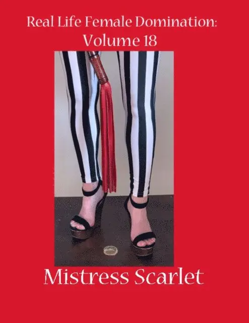 Mistress Scarlet - Journals of Real Female Domination: Volume 18, E-bok. Tillgänglighet: Lägg i varukorg