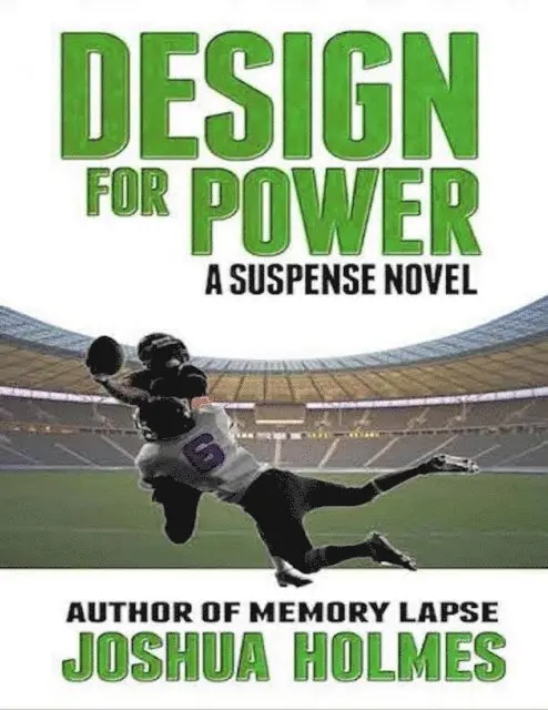 Joshua Holmes - Design for Power: A Suspense Novel, E-bok. Tillgänglighet: Lägg i varukorg