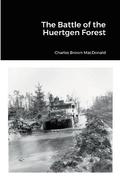 The Battle of the Huertgen Forest