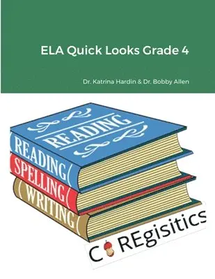 Katrina Hardin, Bobby Allen - ELA Quick Looks Grade 4, Häftad. Tillgänglighet: Lägg i varukorg