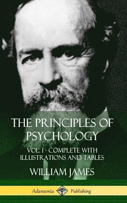 William James - Principles of Psychology, Inbunden