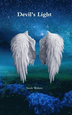 Sarah Walters - Devil's Light, Inbunden. Tillgänglighet: Lägg i varukorg