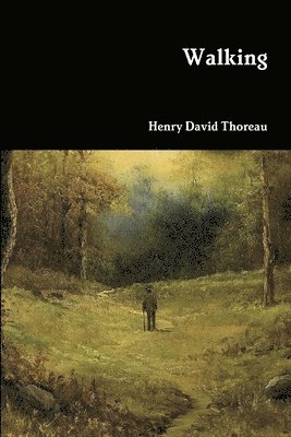 Henry David Thoreau - Walking, Häftad