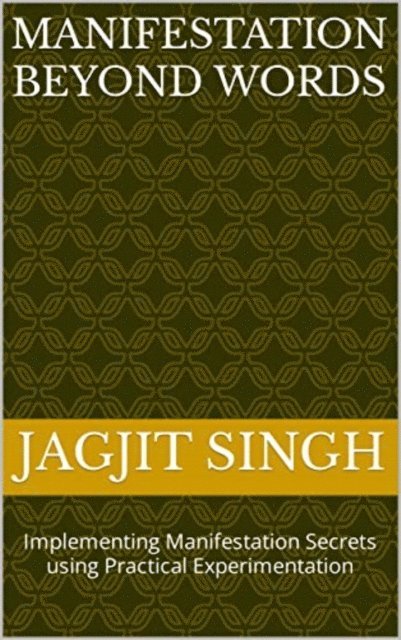 Jagjit Singh - Manifestation Beyond Words, E-bok