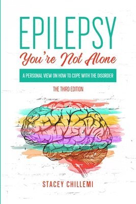 Stacey Chillemi - Epilepsy You're Not Alone, Häftad. Tillgänglighet: Lägg i varukorg