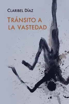 Claribel Díaz - Tránsito a la vastedad, Häftad. Tillgänglighet: Lägg i varukorg