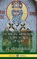 On the Incarnation of the Word of God (Hardcover)