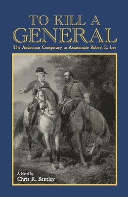 Chris Bentley - To Kill A General, Häftad