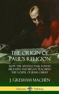 Origin of Paul's Religion