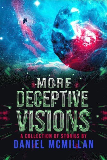 Daniel McMillan - More Deceptive Visions, E-bok. Tillgänglighet: Lägg i varukorg