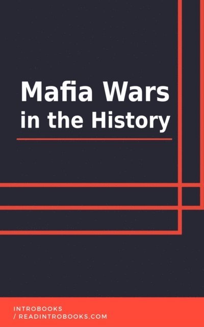 IntroBooks Team - Mafia Wars in the History, E-bok. Tillgänglighet: Lägg i varukorg