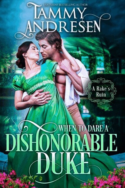 Tammy Andresen - When to Dare a Dishonorable Duke, E-bok. Tillgänglighet: Lägg i varukorg