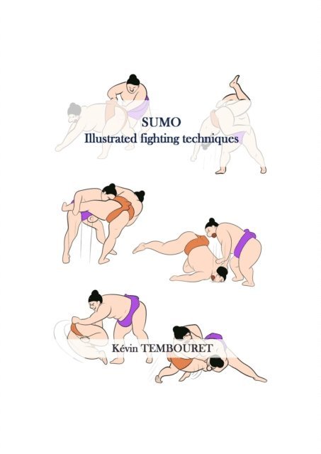 kevin tembouret - Sumo - Illustrated fighting techniques, E-bok. Tillgänglighet: Lägg i varukorg