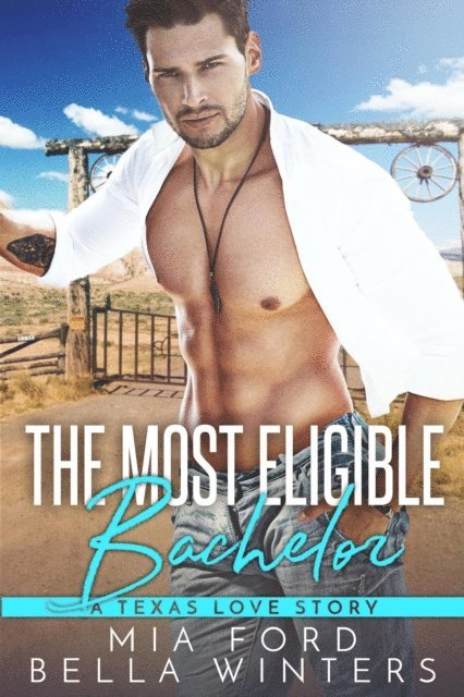 Mia Ford, Bella Winters - Most Eligible Bachelor, E-bok