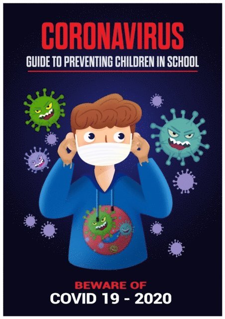 Adam White - Coronavirus - Guide to Preventing Children in School, E-bok