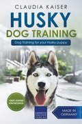 Husky Training - Dog Training for your Husky puppy