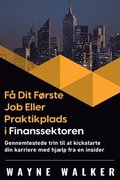 F Dit Frste Job Eller Praktikplads i Finanssektoren