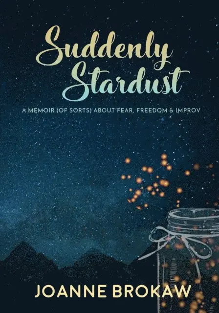 Joanne Brokaw - Suddenly Stardust, E-bok. Tillgänglighet: Lägg i varukorg