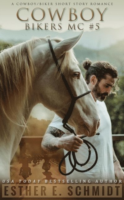 Esther E. Schmidt - Cowboy Bikers MC #5, E-bok