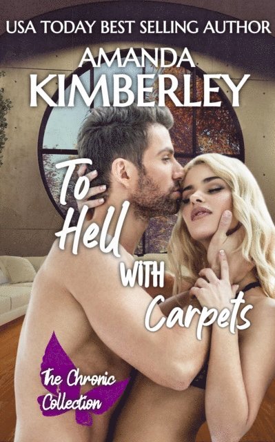 Amanda Kimberley - To Hell With Carpets, E-bok