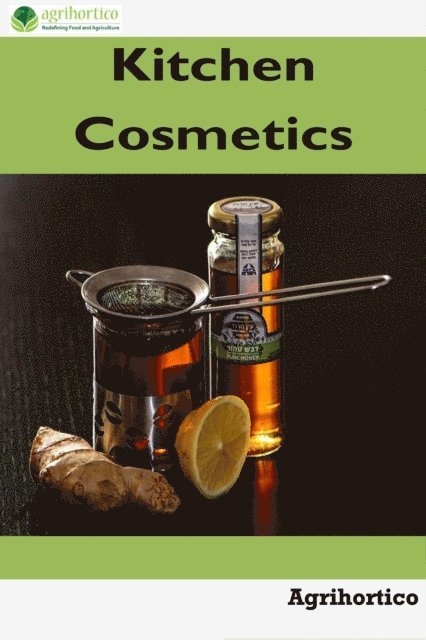 Agrihortico CPL - Kitchen Cosmetics, E-bok. Tillgänglighet: Lägg i varukorg