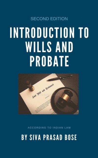 Siva Prasad Bose - Introduction to Wills and Probate, E-bok