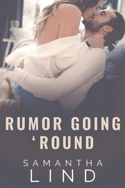 Samantha Lind - Rumor Going 'Round, E-bok