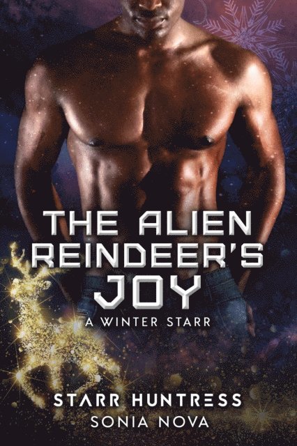 Starr Huntress, Sonia Nova - Alien Reindeer's Joy, E-bok