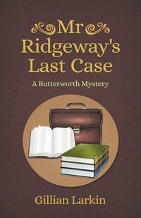 Mr Ridgeway's Last Case