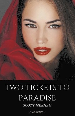 Scott Meehan - Two Tickets To Paradise, Häftad. Tillgänglighet: Lägg i varukorg