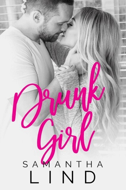 Samantha Lind - Drunk Girl, E-bok