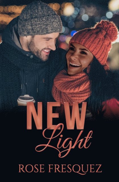 Rose Fresquez - New Light, E-bok