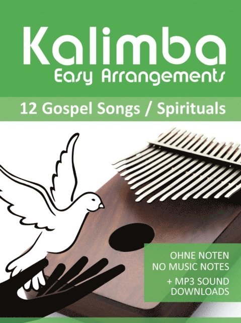 Bettina Schipp, Reynhard Boegl - Kalimba Easy Arrangements - 12 Gospel Songs / Spirituals, E-bok