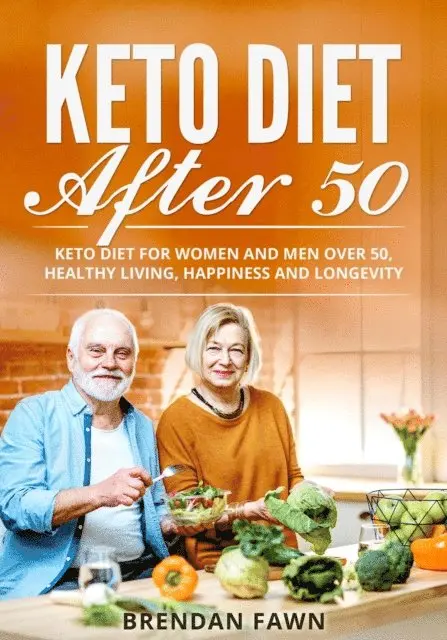 Brendan Fawn - Keto Diet After 50, E-bok. Tillgänglighet: Lägg i varukorg