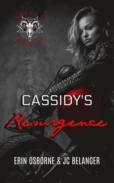 JC Belanger, Erin Osborne - Cassidy's Resurgence, E-bok