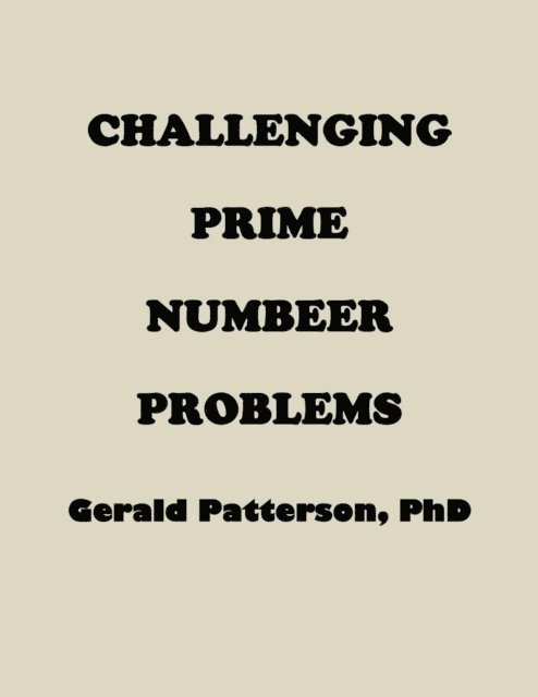 Gerald Patterson - Challenging Prime Number Problems, E-bok