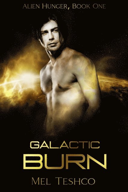 Mel Teshco - Galactic Burn: A Scifi Alien Romance, E-bok