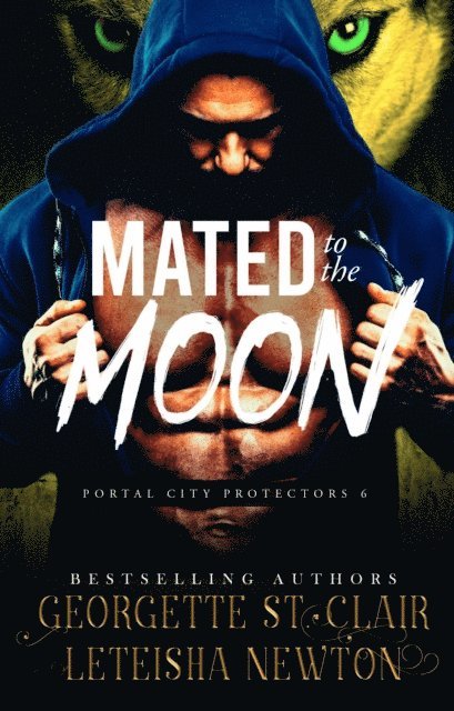LeTeisha Newton, Georgette St. Clair - Mated to the Moon, E-bok. Tillgänglighet: Lägg i varukorg