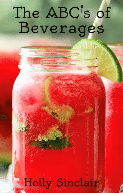 Holly Sinclair - ABC's of Beverages, E-bok. Tillgänglighet: Lägg i varukorg