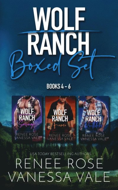 Vanessa Vale, Renee Rose - Wolf Ranch Books 4-6, E-bok