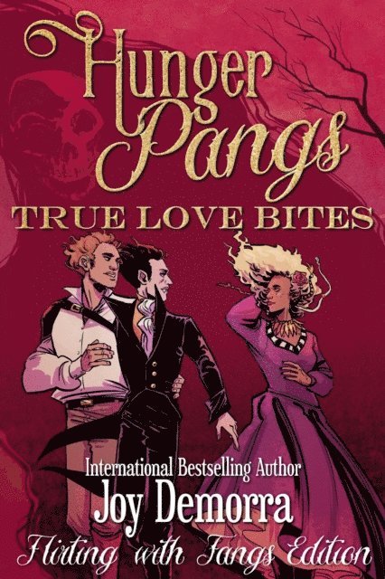 Joy Demorra - Hunger Pangs: True Love Bites, E-bok