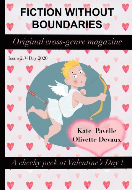 Devyn Morgan, Olivette Devaux, Kate Pavelle - Fiction Without Boundaries - Valentine's Day 2020, E-bok