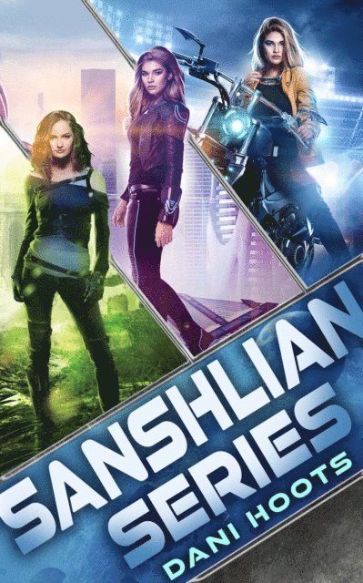 Dani Hoots - Sanshlian Series: The Complete Collection, E-bok