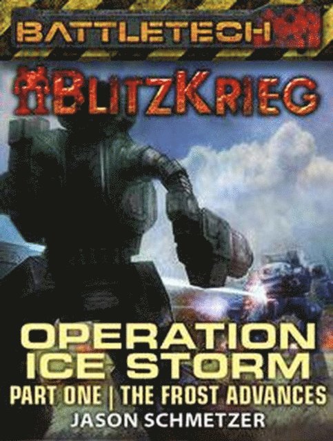 Jason Schmetzer - BattleTech: The Frost Advances (Operation Ice Storm, Part 1), E-bok