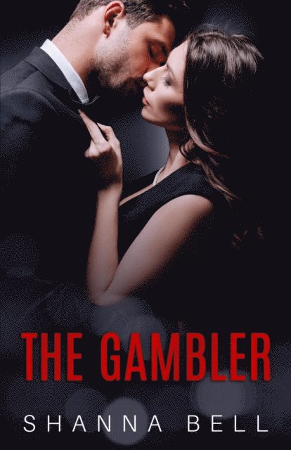 Shanna Bell - Gambler, E-bok