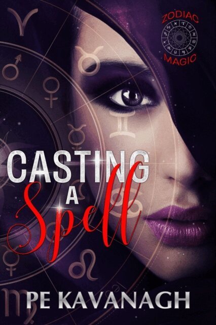 PE Kavanagh - Casting A Spell, E-bok
