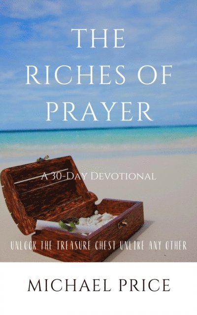 Michael Price - Riches of Prayer, E-bok