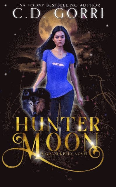 C.D. Gorri - Hunter Moon: A Grazi Kelly Novel 2, E-bok