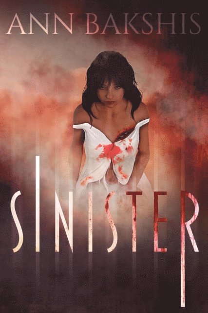 Ann Bakshis - Sinister, E-bok